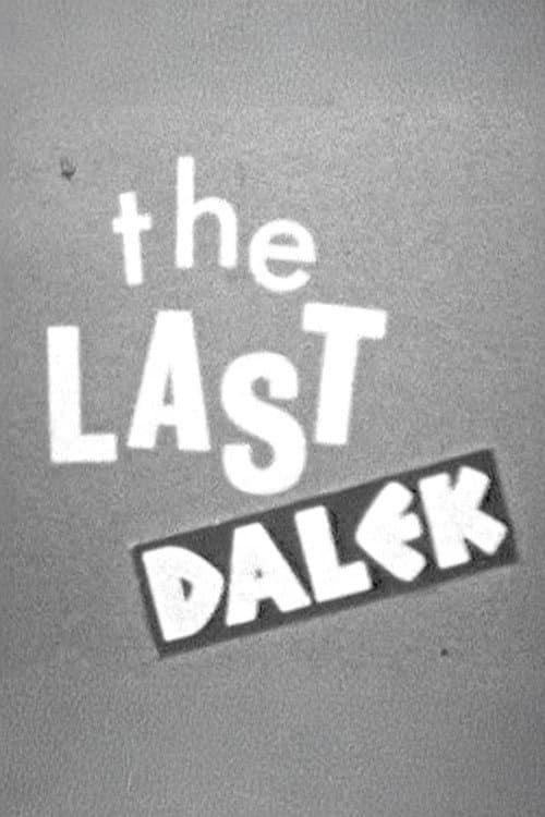 Постер: The Last Dalek: Making of 'The Evil of the Daleks'