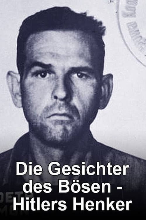 Постер: Die Gesichter des Bösen - Hitlers Henker