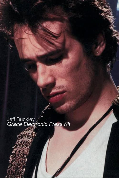 Постер: Jeff Buckley: Grace Electronic Press Kit