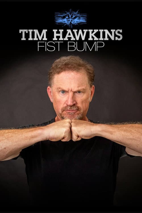 Постер: Tim Hawkins: Fist Bump