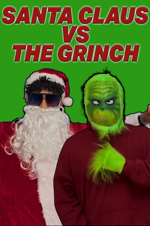 Постер: Santa Claus vs The Grinch