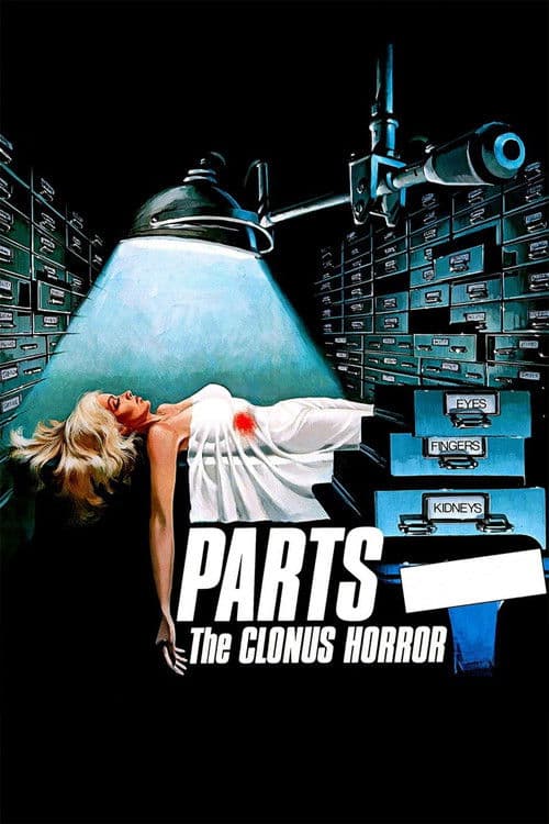 Постер: Parts: The Clonus Horror