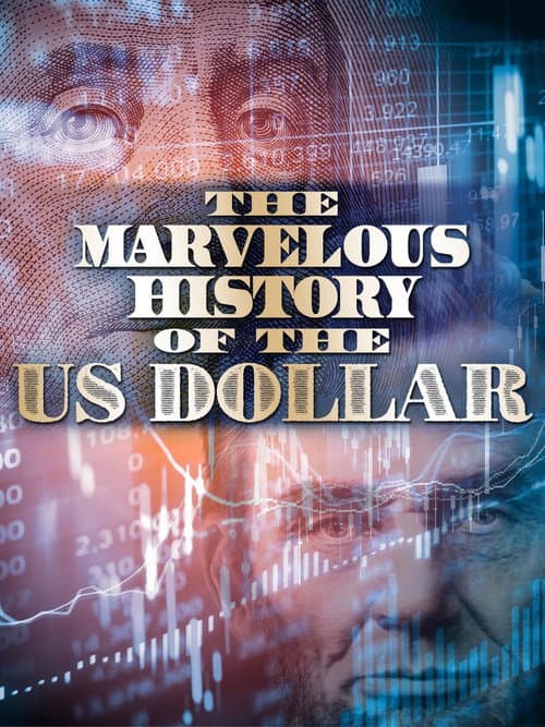 Постер: The Fabulous Story of U.S. Dollar
