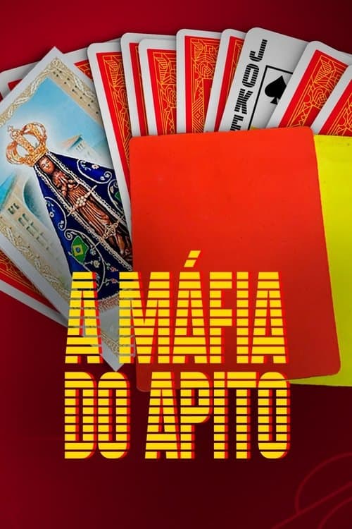 Постер: A Máfia do Apito