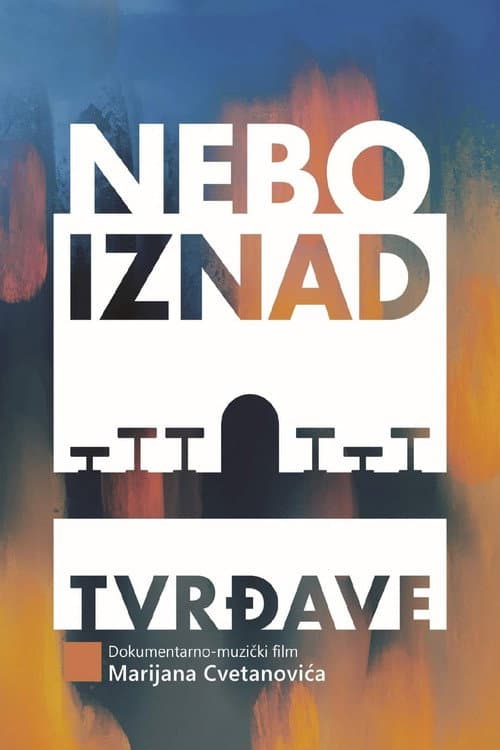 Постер: Nebo iznad tvrđave