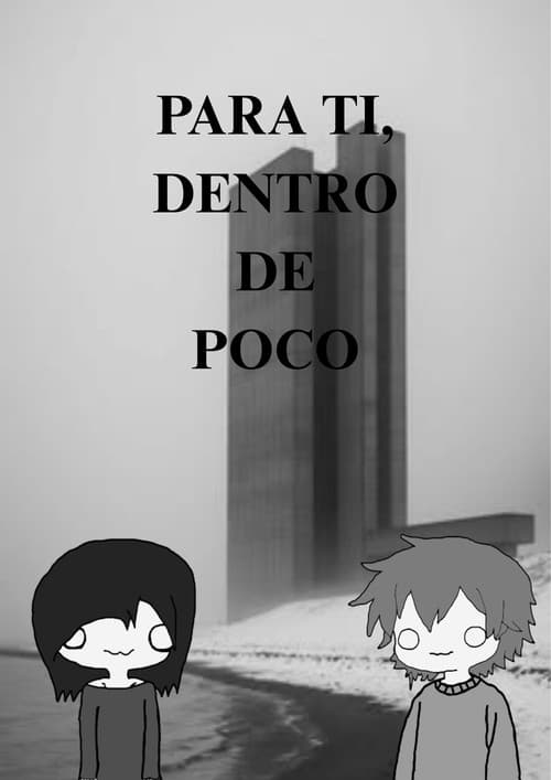 Постер: Para ti, dentro de poco