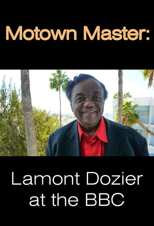 Постер: Motown Master: Lamont Dozier at the BBC