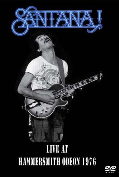Постер: Santana Live at Hammersmith Odeon, December 15th, 1976