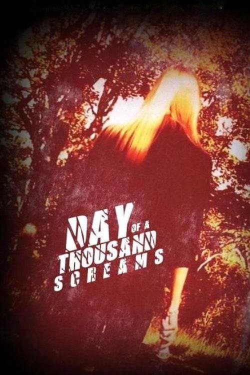 Постер: Day of a Thousand Screams
