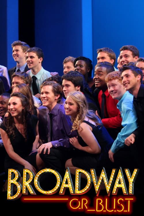 Постер: Broadway or Bust