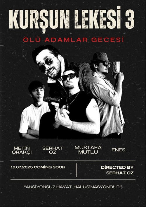 Постер: Kurşun Lekesi 3: Ölü Adamlar Gecesi
