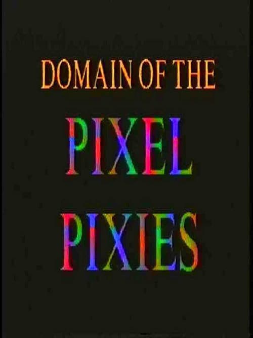 Постер: Domain of the Pixel Pixies