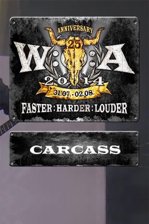 Постер: Carcass: Wacken Open Air