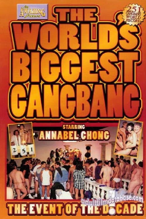 Постер: The World's Biggest Gang Bang