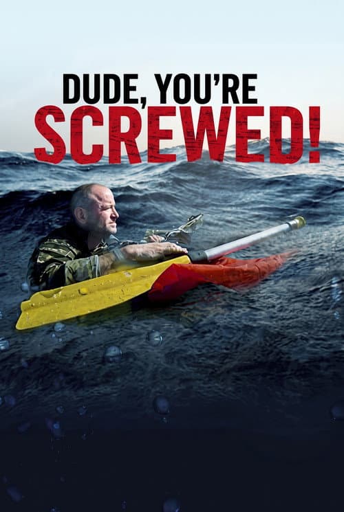Постер: Dude, You're Screwed