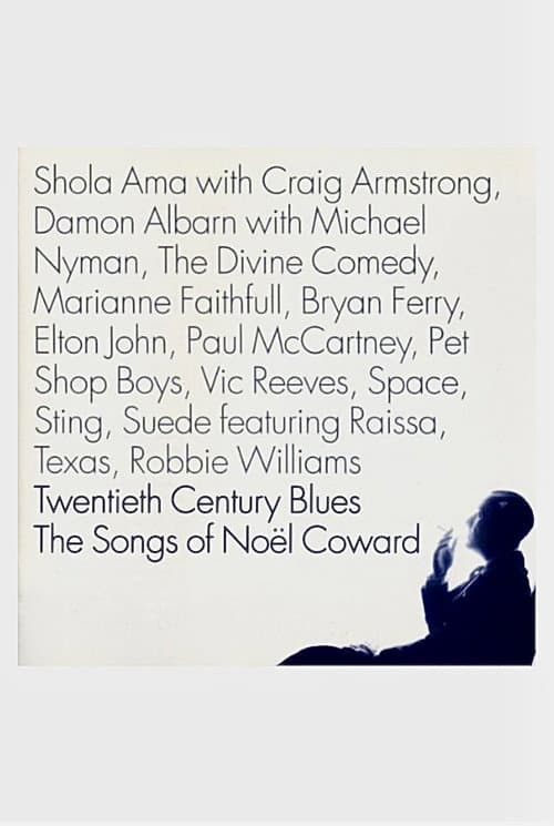 Постер: Twentieth Century Blues: The Songs of Noël Coward