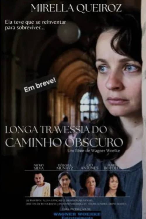 Постер: Longa Travessia do Caminho Obscuro