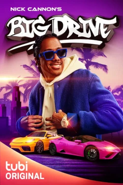 Постер: Nick Cannon's Big Drive