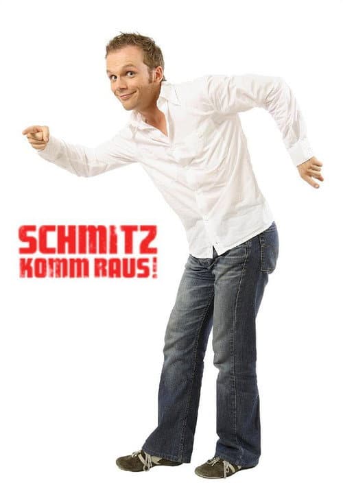 Постер: Schmitz komm raus!