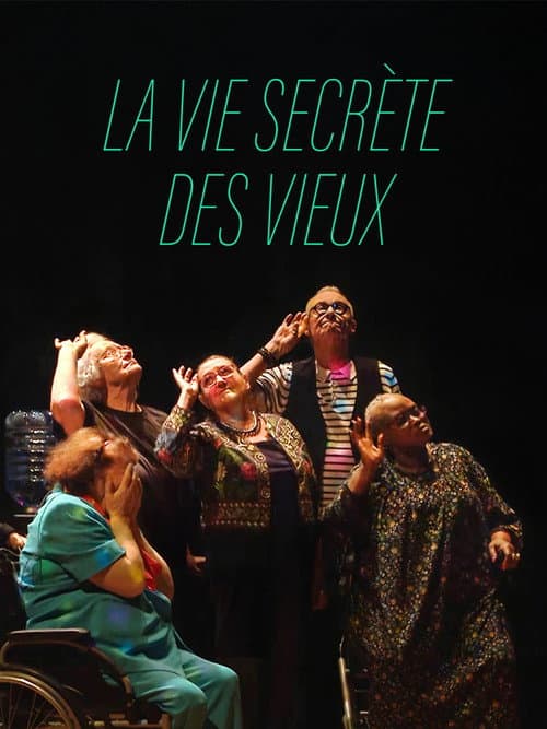 Постер: La vie secrète des vieux