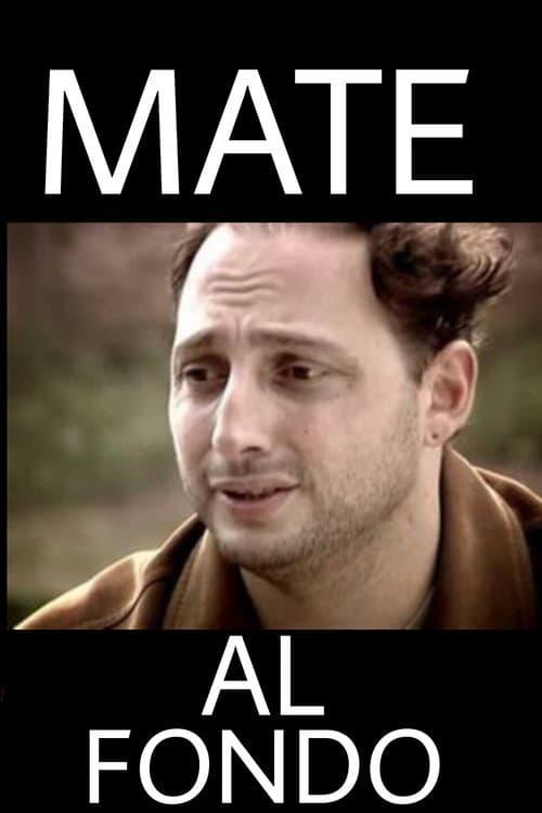 Постер: Mate al fondo