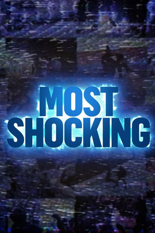 Постер: Most Shocking