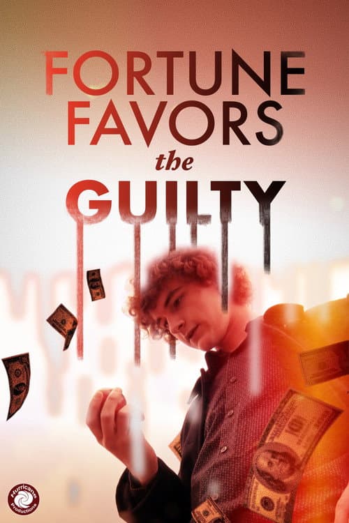 Постер: Fortune Favors the Guilty