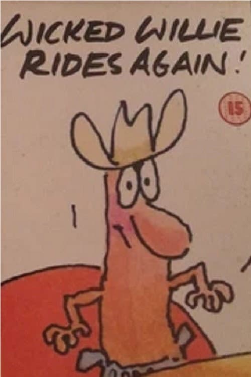 Постер: Wicked Willie Rides Again!
