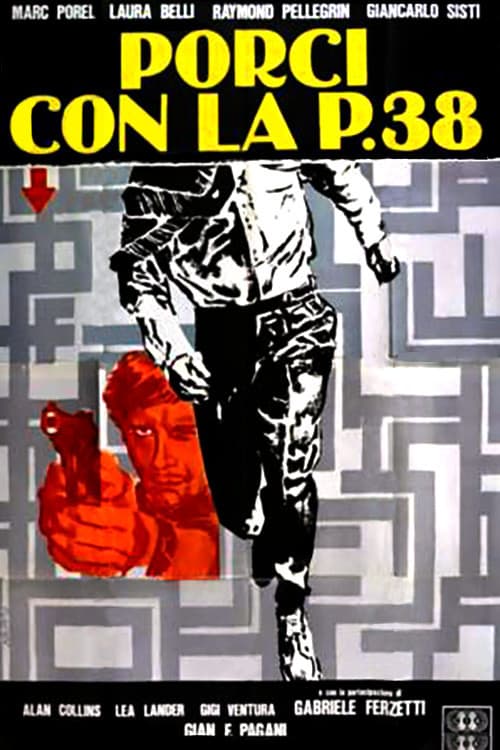 Постер: Porci con la P.38