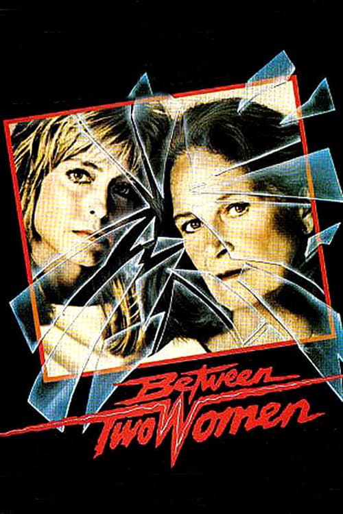 Постер: Between Two Women