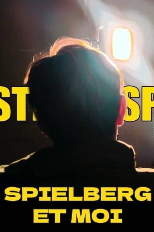 Постер: Spielberg Et Moi