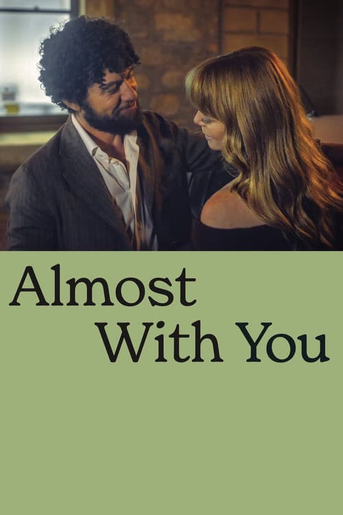 Постер: Almost with You