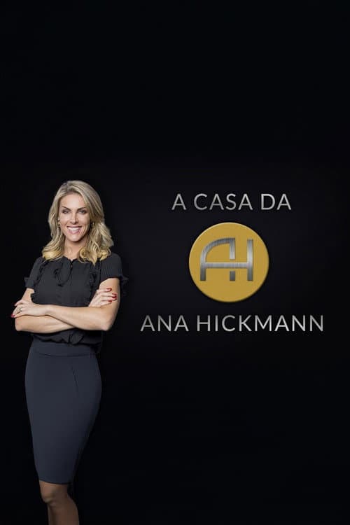Постер: A Casa da Ana Hickmann