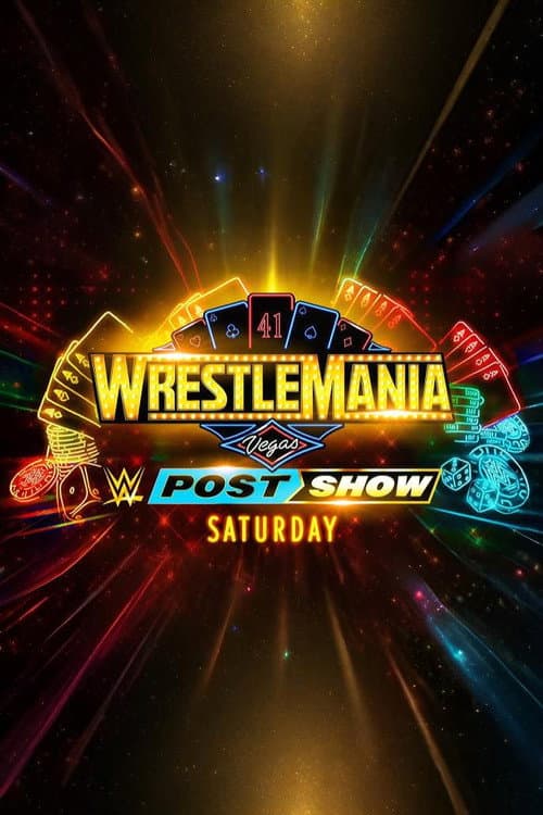 Постер: WWE WrestleMania 41 Saturday Post-Show