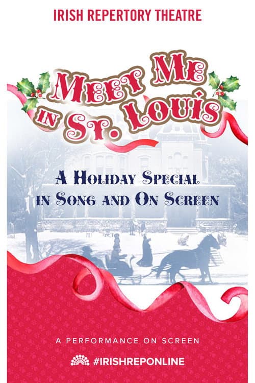 Постер: Meet Me In St. Louis: A Holiday Special in Song and On Screen