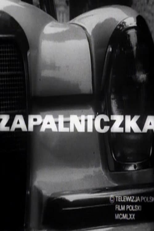 Постер: Zapalniczka