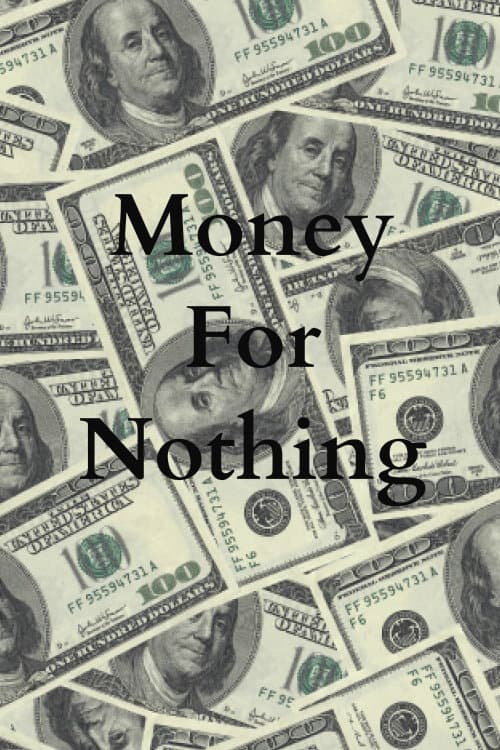 Постер: Money For Nothing