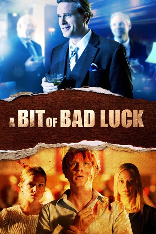 Постер: A Bit of Bad Luck