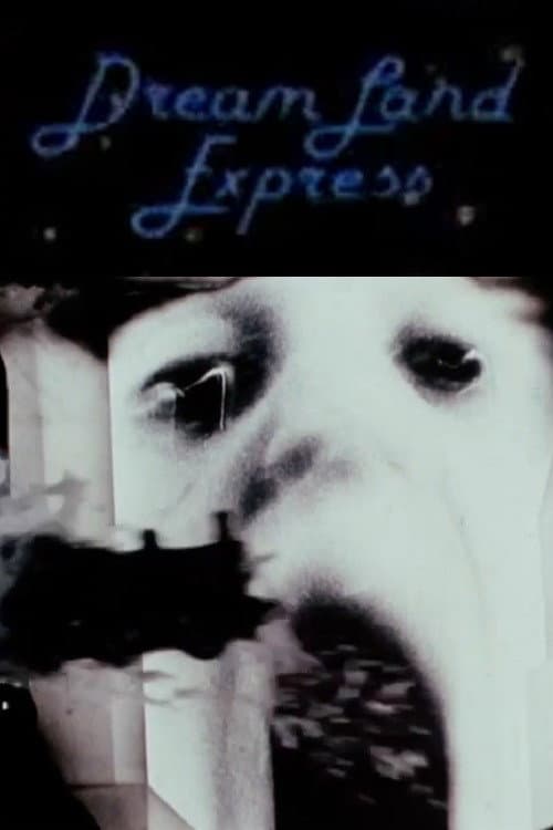 Постер: Dream Land Express