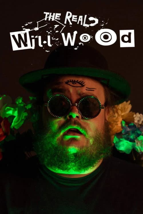 Постер: The Real Will Wood