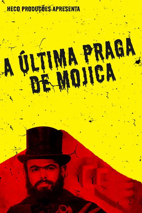 Постер: A Última Praga de Mojica