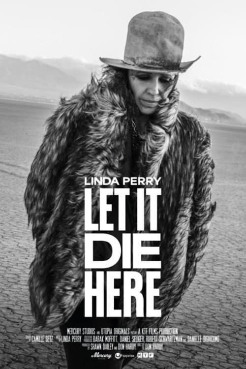 Постер: Linda Perry: Let It Die Here