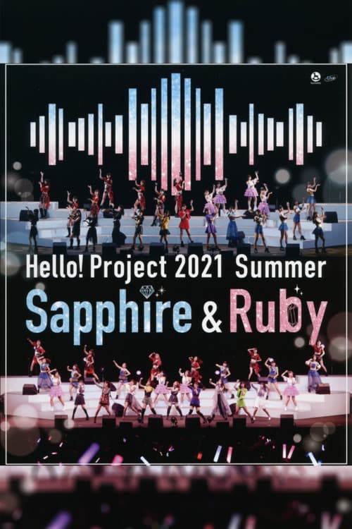 Постер: Hello! Project 2021 Summer ~Sapphire & Ruby~