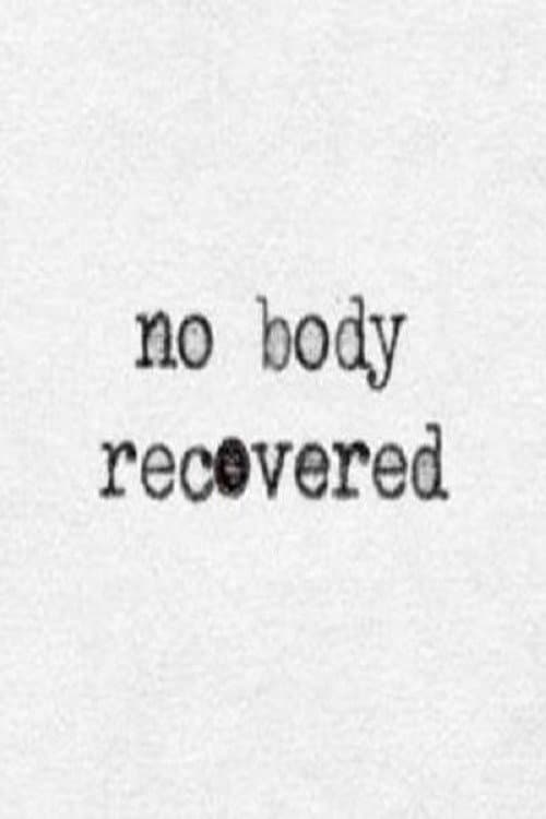 Постер: No Body Recovered