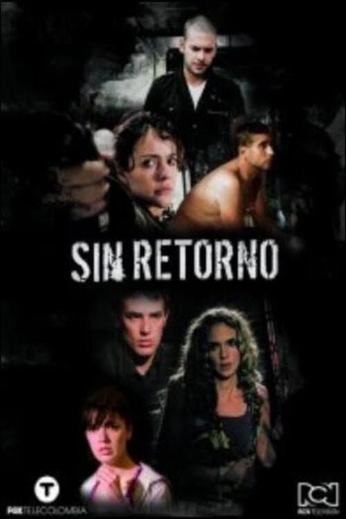 Постер: Sin retorno