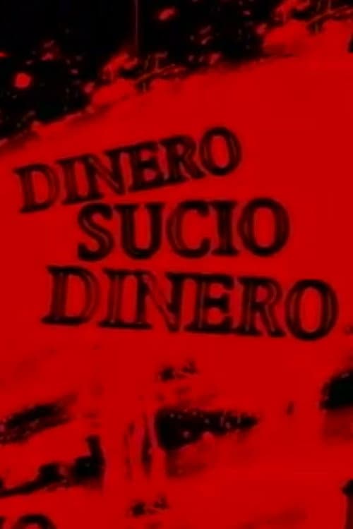 Постер: Dinero sucio