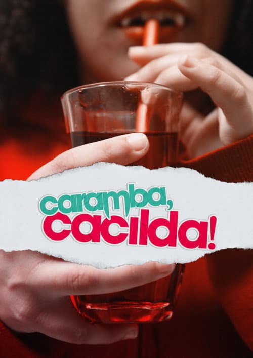 Постер: Caramba, Cacilda!