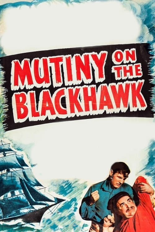 Постер: Mutiny on the Blackhawk