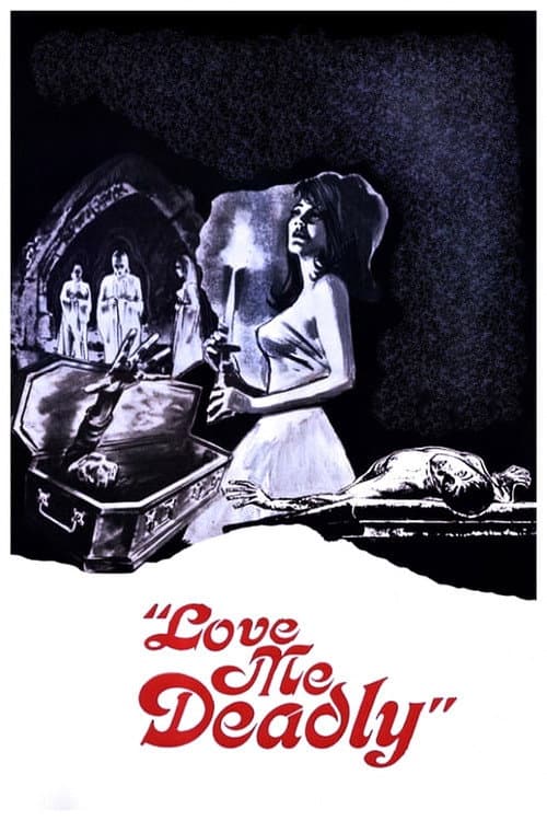 Постер: Love Me Deadly