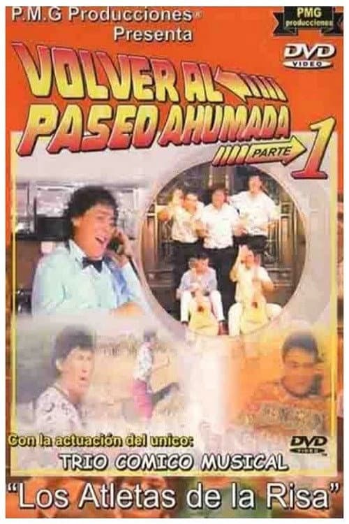 Постер: Los Atletas de la Risa Volver al Paseo Ahumada 1